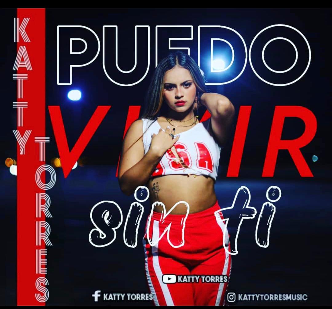 Katty Torres regresa con su tercer tema promocional Puedo vivir sin ti