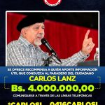 Ofrecen Bs.: 4 millones por información de paradero de Carlos Lanz