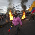 Ecuador: protestas se tornan más agresivas en Quito