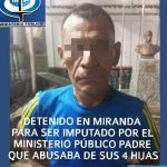 Detiene a hombre por abusar sexualmente de sus cuatro hijas y embarazar a una de ellas