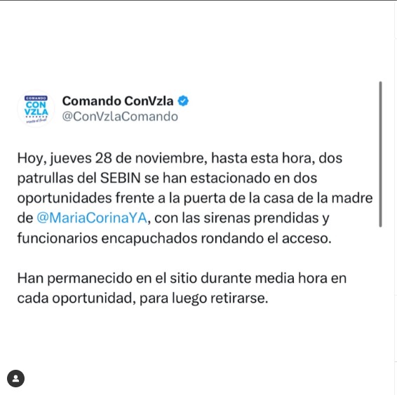 Comando ConVzla denuncia que patrullas del Sebin “rondaron” la vivienda de la madre de María Corina Machado